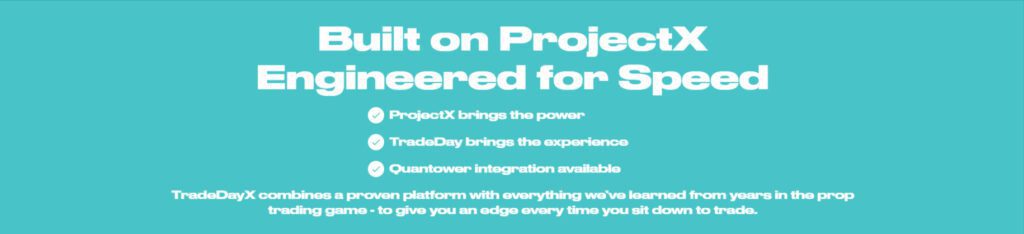 TradeDayX is built on projectx